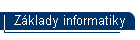 Zklady informatiky