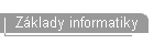 Zklady informatiky