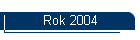 Rok 2004