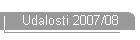 Udalosti 2007/08
