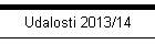Udalosti 2013/14